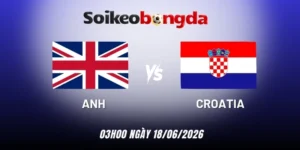 kèo bóng đá Anh vs Croatia - Bảng L World Cup 03h00 18/06/2026