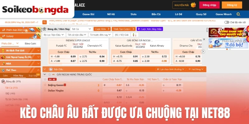 Kèo châu Âu rất được ưa chuộng tại Net88