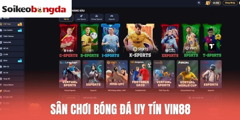 Soi kèo bóng đá 30 Sân chơi bóng đá uy tín Vin88
