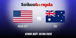 Soi kèo Hoa Kỳ vs Úc - Bảng D World Cup 02h00 20/06/2026