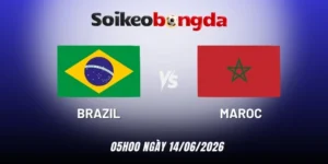 Soi kèo bóng đá Brazil vs Maroc - Bảng C World Cup 05h00 14/06/2026