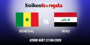 Soi kèo bóng đá Senegal vs Iraq - Bảng I World Cup 02h00 27/06/2026