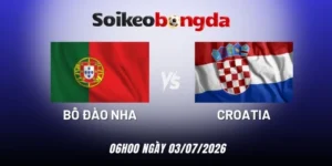 Soi kèo Bồ Đào Nha vs Croatia - Vòng 1/16 World Cup 06h00 03/07/2026