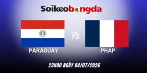 Soi kèo bóng đá Paraguay vs Pháp - Vòng 16 đội World Cup 23h00 04/07/2026